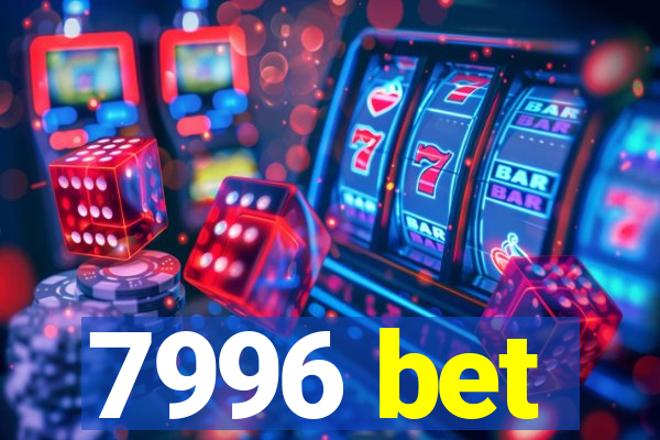 7996 bet